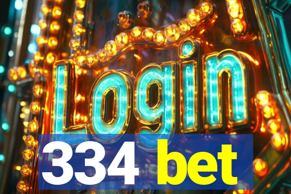 334 bet